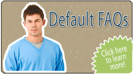 Default FAQs Click here to learn more!